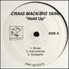 12-дюймовая пластинка CRAIG MACK / BIG YANG - Hold Up FRE50152 Mackworld Recor США Рэп и хип-хоп/R&B Б/у