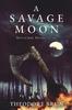 Книга A Savage Moon