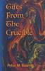 Книга Gifts From The Crucible