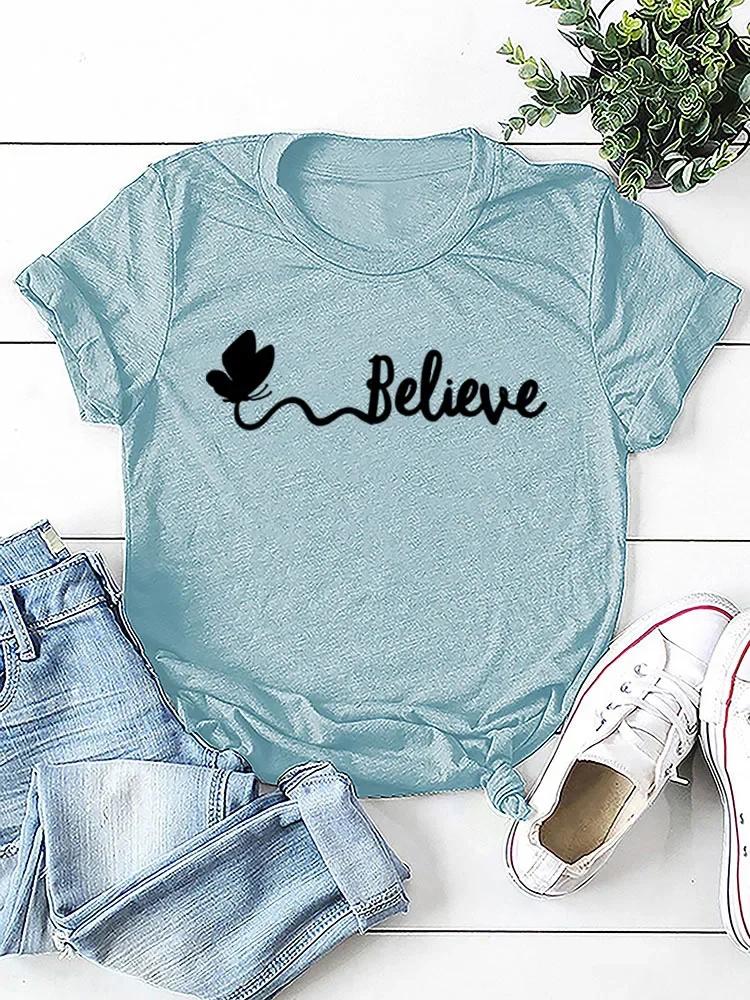 Butterfly Believe Letter Print Women T Shirt Short Sleeve O Neck Loose Women Tshirt Ladies Tee Shirt Tops Camisetas Mujer