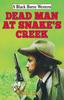 Книга Dead Man At Snake's Creek