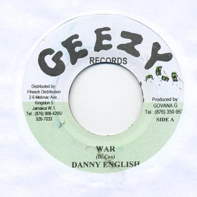 7-дюймовая пластинка ДЭННИ ИНГЛИШ - Война НИКАКАЯ Geezy Records Ямайка Регги, Ска и Даб Б/У