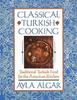 Книга Classical Turkish Cooking