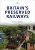 The Britain's Preserved Railways Book