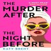 The Murder After the Night Before by Katy Brent Paperback Book 9780008536718