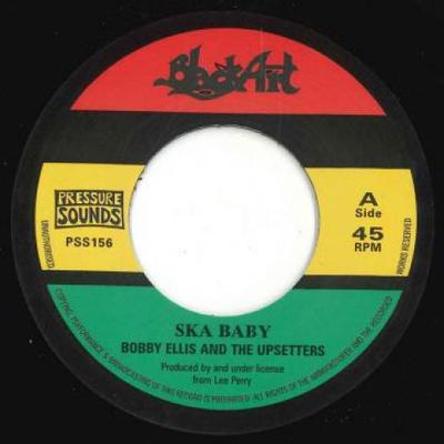 7-дюймовая пластинка БОББИ ЭЛЛИС, UPSETTERS - Ska Baby / Ska Version PSS156 Pressure Sounds 197- Япония Регги, Ска и Даб