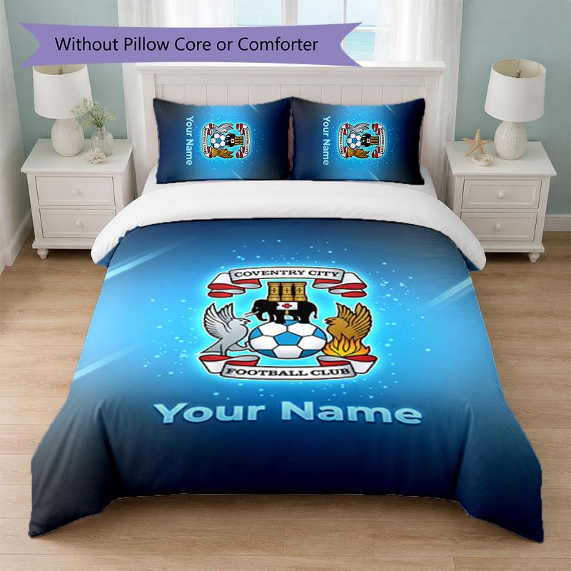 Coventry City FC Custom Name Text Bedding Set 1 Duvet Cover+2 Pillowcases Soccer Logo Personalized Gift For Special Occasion Bedroom Decor