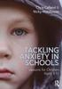 The Tackling Anxiety In Schools : Lessons for Children Aged 3-13 Book