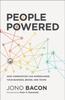Книга People Powered : How Communities Can Supercharge Your Business, Brand, and Teams