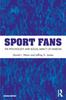 Книга Sport Fans : The Psychology and Social Impact of Fandom