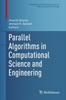 Книга Parallel Algorithms In Computational Science and Engineering