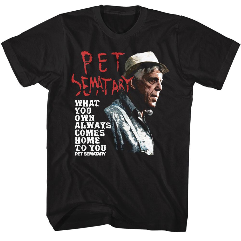 Pet Sematary Movie Jud Crandall What You Own Always Comes Home Men T Shirt