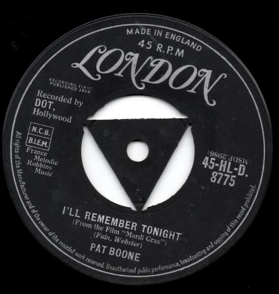 7inch Record PAT BOONE - I'll Remember Tonight 45HLD8775 London Records 1958 UK Rock Used