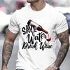 Men Clothing T-shirt Lady Fashion Tops Short Sleeve Men Clothes Summer Female Tee Save Water Drink Wine Graphic Tshirt Beer Tees