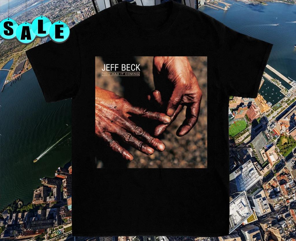 You Had It Coming Jeff Beck Album Cover T Shirt Album S-4XL Men Gifl EG054
