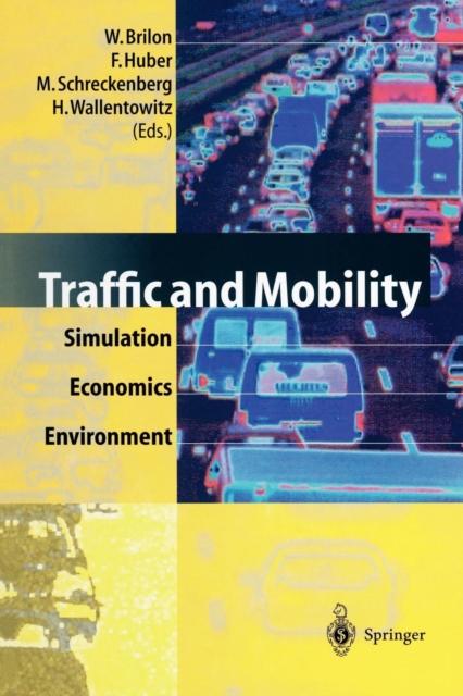 The Traffic and Mobility : Simulation - Economics - Environment Book