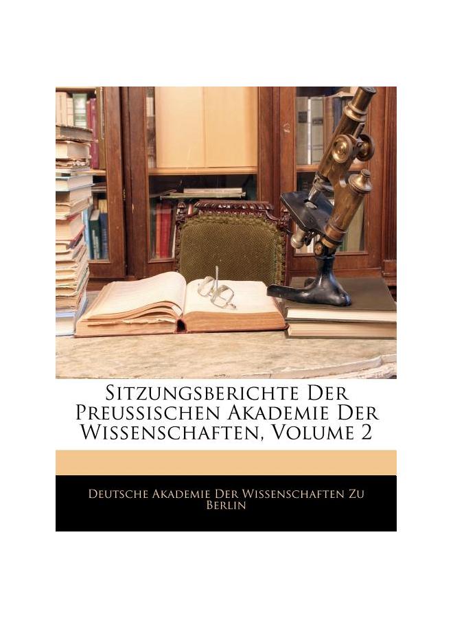 Книга Sitzungsberichte Der Preussischen Akademie Der Wissenschaften, Volume 2