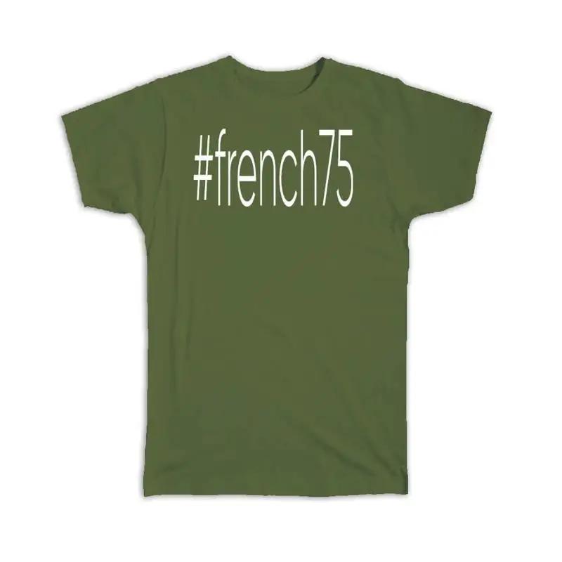 Hashtag French75 Hash Tag Social Media T Shirt