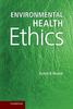 Книга Environmental Health Ethics