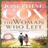 The Woman Who Left by Josephine Cox Paperback Book 9781035409297