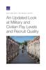 Книга An Updated Look At Military and Civilian Pay Levels and Recruit Quality