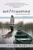 Книга Waterwoman : A Novel of the Eastern Shore
