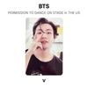 BTS РАЗРЕШЕНИЕ ТАНЦЕВАТЬ НА СЦЕНЕ в США Официальная фотокарточка