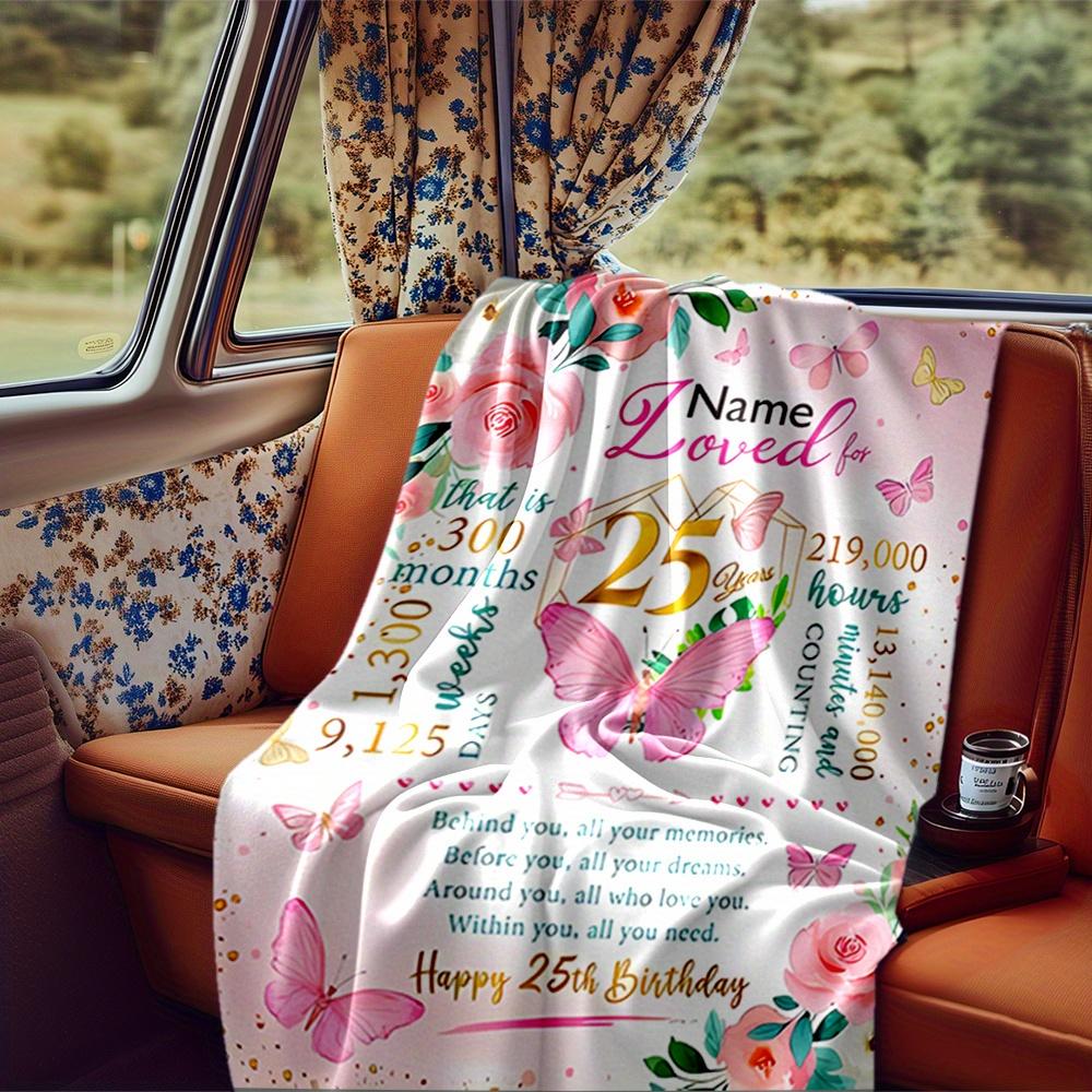 Happy 25Th Birthday To You Blanket Personalized Name Soft Comfortable Stylish Blanket Car Blanket Perfect For Travel Camping Outdoor Home Suitable For