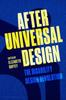 Книга After Universal Design : The Disability Design Revolution