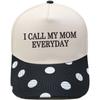 I CALL MY MOM EVERYDAY Fun embroidery color matching truck driver hat women's casual sunshade baseball cap