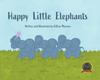 Книга Happy Little Elephants