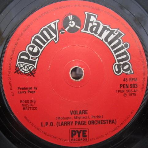 7-дюймовая пластинка LARRY PAGE ORCHESTRA Volare PEN903 Penny Farthing 1975 UK Поп Б/у