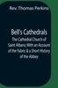 Книга Bell'S Cathedrals The Cathedral Church Of Saint Albans With An Account Of The Fabric A Short History Of The Abbey