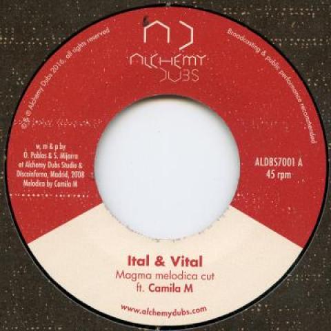 7inch Record MAGMA MELODICA CUT, CAMILA M - Ital And Vital / Dub ALDBS7001 Alchemy Dubs 2016 UK Reggae, Ska & Dub Used
