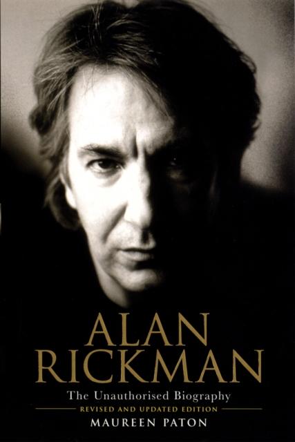 The Alan Rickman: The Unauthorised Biography Book