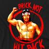 Bloodsport Unisex Adult Brick Not Hit T-Shirt
