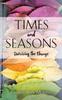 Книга Times and Seasons : Surviving the Change