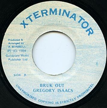 7-дюймовая пластинка GREGORY ISAACS - Bruk Out NONE Xterminator 1994 Ямайка Регги, Ска и Даб Б/У