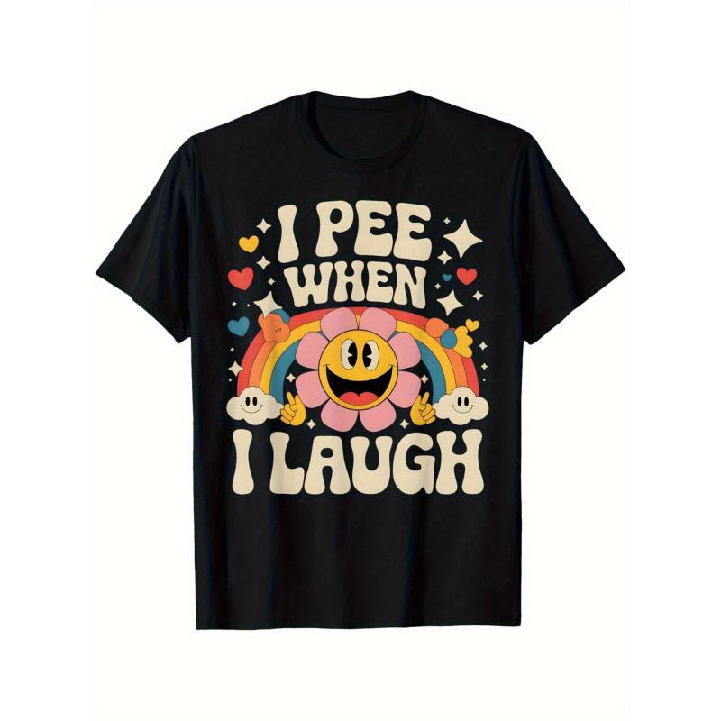 1pc Funny "I Pee When I Laugh" T-Shirt - Soft Crew Neck Loose Fit Tee with Smiling Face & Rainbow Design - Humorous Unisex Adult Casual Shirt for Men