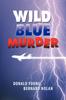 Книга Wild Blue Murder