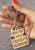 Inkdotpot Funny Keychain You'Re My Favourite Wood Engraved Keychain Funny Adult Funny Novelty