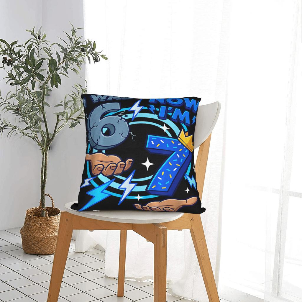 I Was 6 Now I'M 7 7Th Birthday 6 7 Pillow Cover Retro Trendy Pillow Case For Sofa Home Decoration Comfy Pillowcases Gift