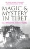 Книга Magic and Mystery In Tibet