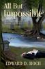 Книга All But Impossible : The Impossible Files of Dr. Sam Hawthorne