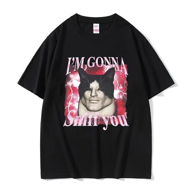 Im Gonna Sniff You Cats Funny Meme T Shirt Women Vintage High Quality Fashion Tshirts Unisex Casual Cotton Short Sleeve Tshirt