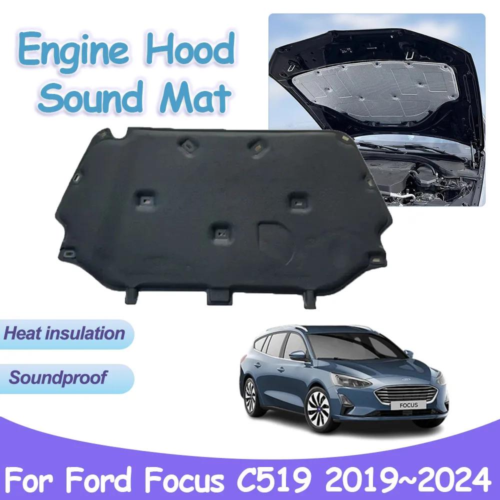 Накладка на капот двигателя для Ford Focus C519 MK4 SA ST 2019~2024, звукоизоляция автомобиля, теплоизоляция, хлопковый огнестойкий коврик, аксессуары для интерьера