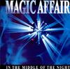 7-дюймовая пластинка MAGIC AFFAIR - In The Middle Of The Night EM349 EMI 1994 UK Танцевальная и Электронная Б/У