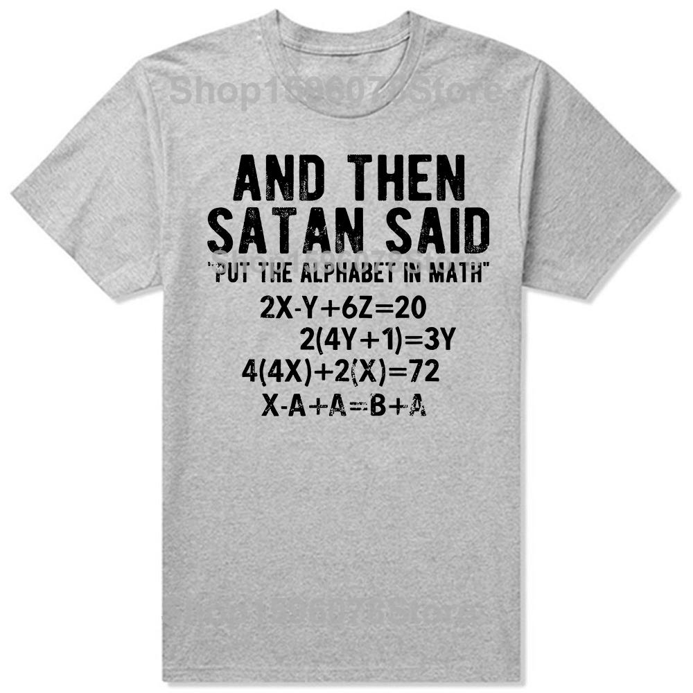 Funny Satan Said Alphabet In Math Mathematics T Shirts Short Sleeve Gifts Mens Clothing Fashion Casual Loose Oversized T Shirt