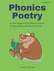 Книга Phonics Poetry : An Anthology of Short Phonics Poems for Decoding and Fluency Practice
