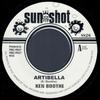 7inch Record KEN BOOTHE - Artibella SS26 Sun Shot UK 1972 UK Reggae, Ska & Dub Used